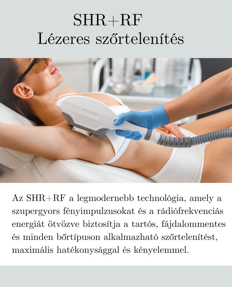 Lézeres testszőrtelenítés / SHR technológia