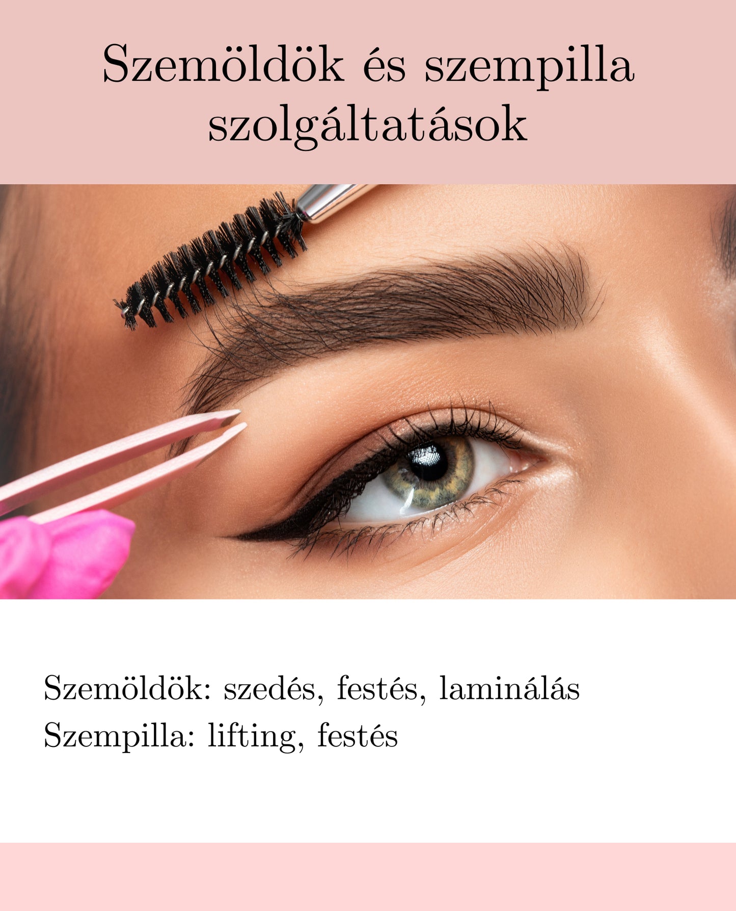 Szemöldök, szempilla szolgáltatások